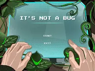 IT'S NOT A BUG cover